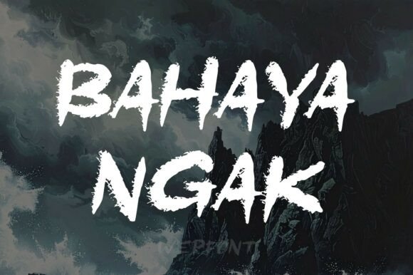Bahaya Ngak: A Raw Display Font for Bold Branding