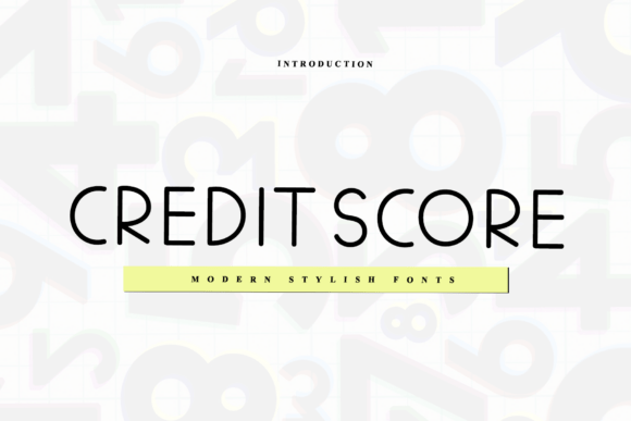 Credit Score: A Modern Display Font for Business Branding