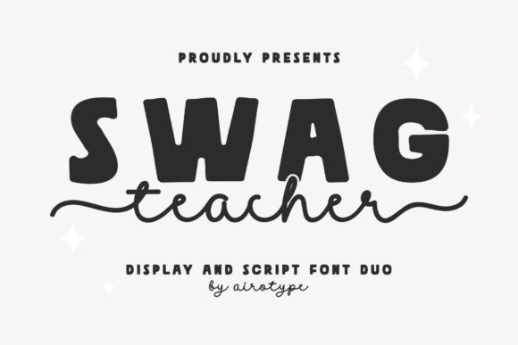 Swag Teacher: The Cool Font Duo for Marketers