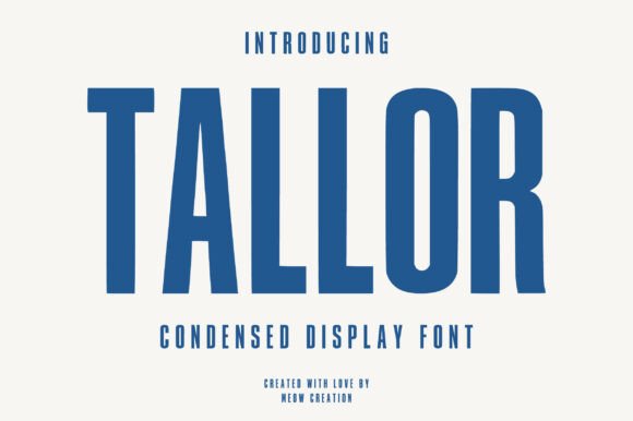 Tallor: A Bold Display Font for Modern Editorial Design