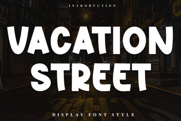 Vacation Street Typeface for Holiday Campaigns